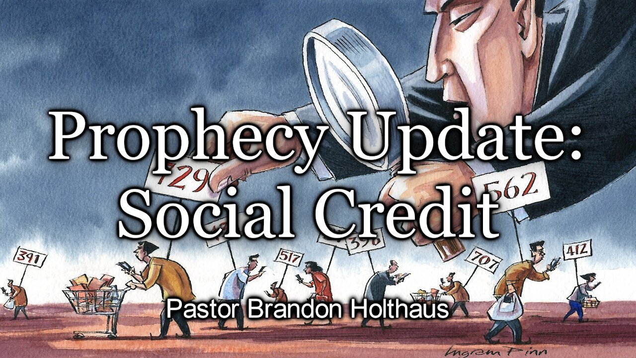 Prophecy Update: Social Credit