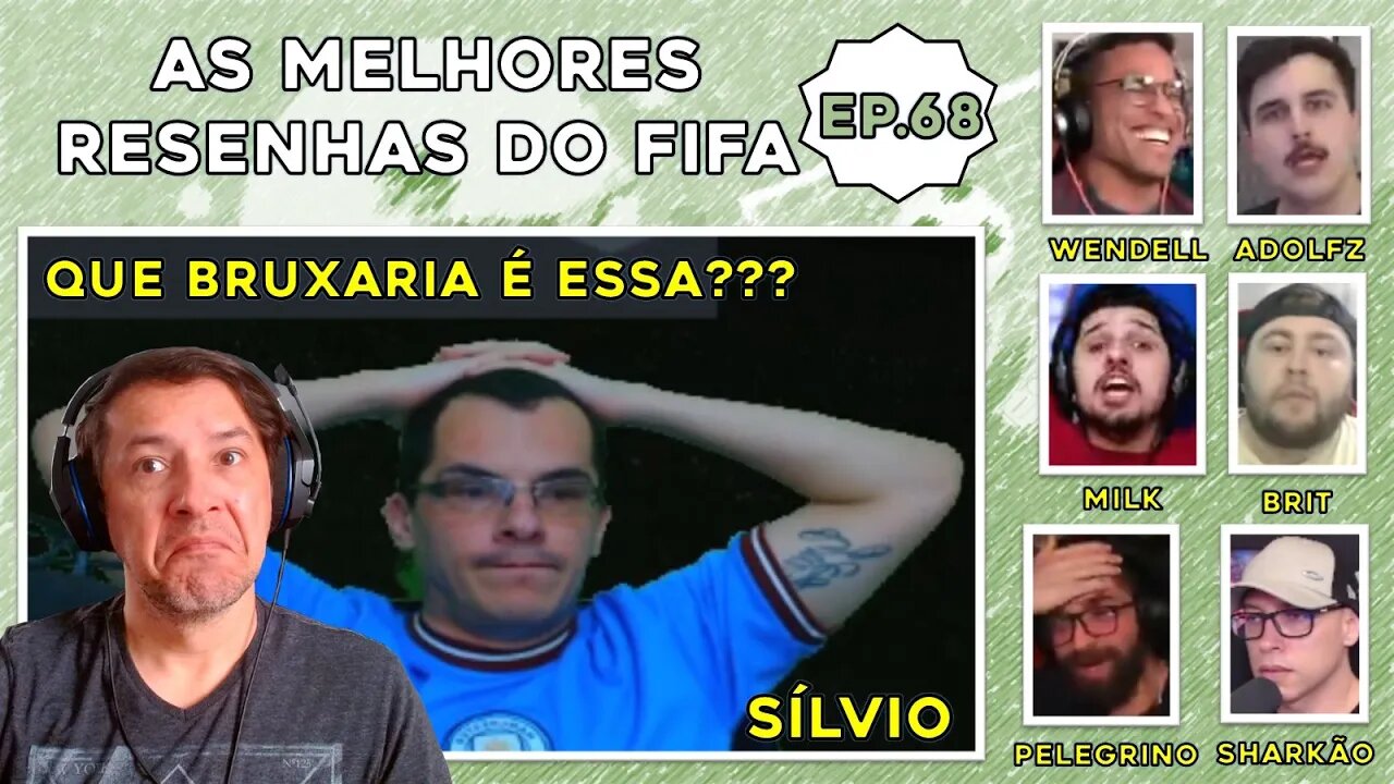 SÍLVIO NÃO ACREDITOU!!! WENDELL, PAIVA, BRIT, PELÉ, SHARK, ETC: MELHORES RESENHAS DO FIFA 23 - Ep.68