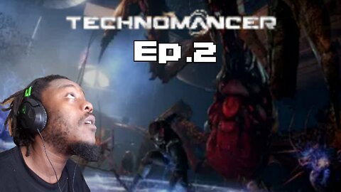 Just playing: The Technomancer Ep. 2