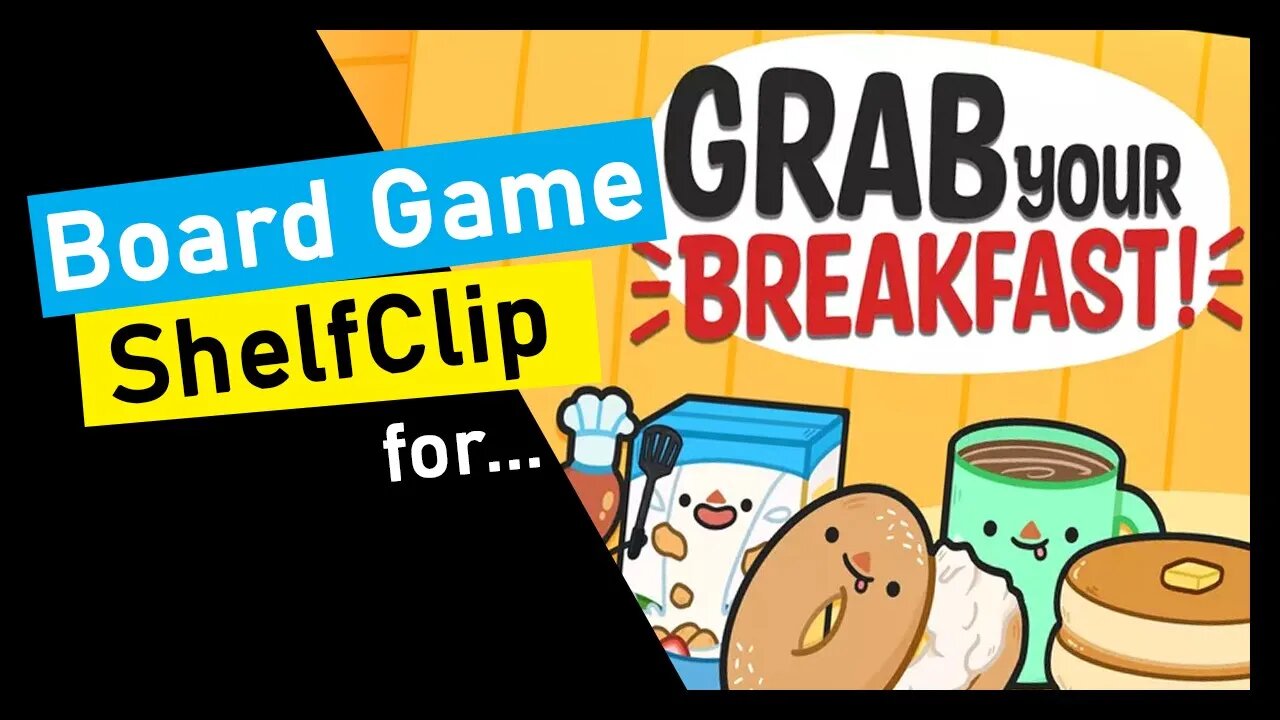 🌱ShelfClips: Grab Your Breakfast (Short Board Game Preview)