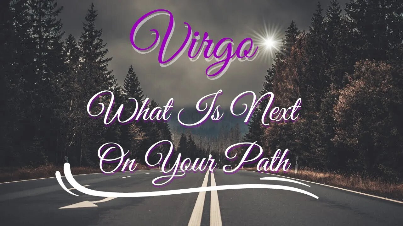 #Virgo What Is Next On Your Path Manifestation What Do You Truly Want #tarotreading