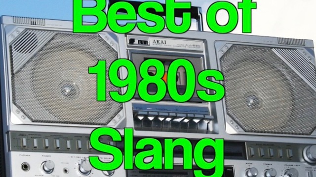 1980s Slang