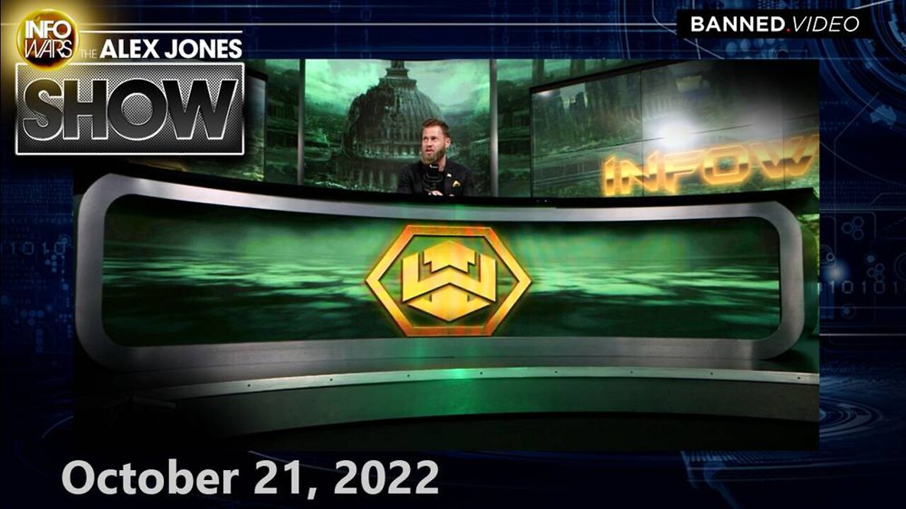 The Alex Jones Show - FULL SHOW 10/21/22