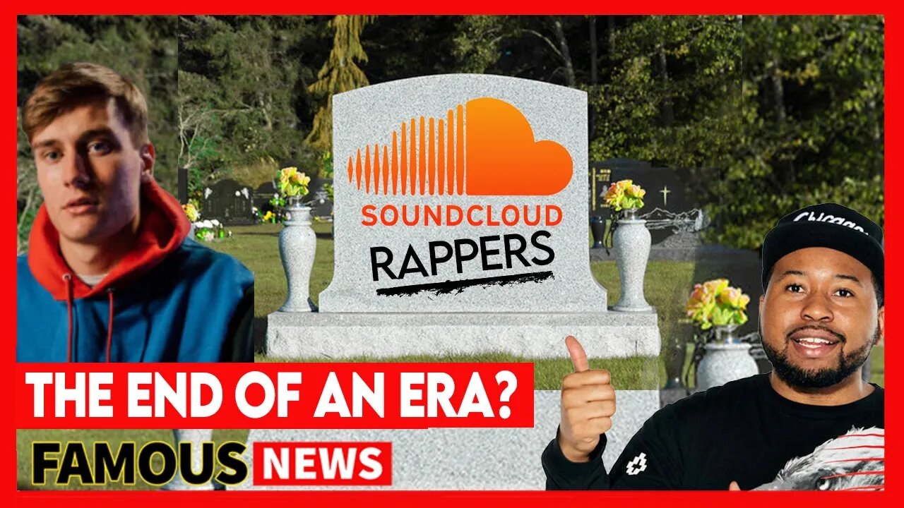 Is The SoundCloud Era For Hip Hop Over? | Famous News