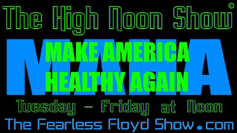 THE HIGH NOON SHOW: Make America Healthy Again - Texas Version