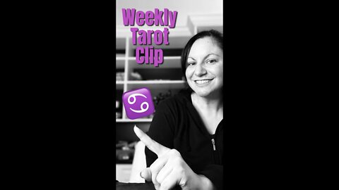 Cancer ♋️ Weekly Tarot Clip