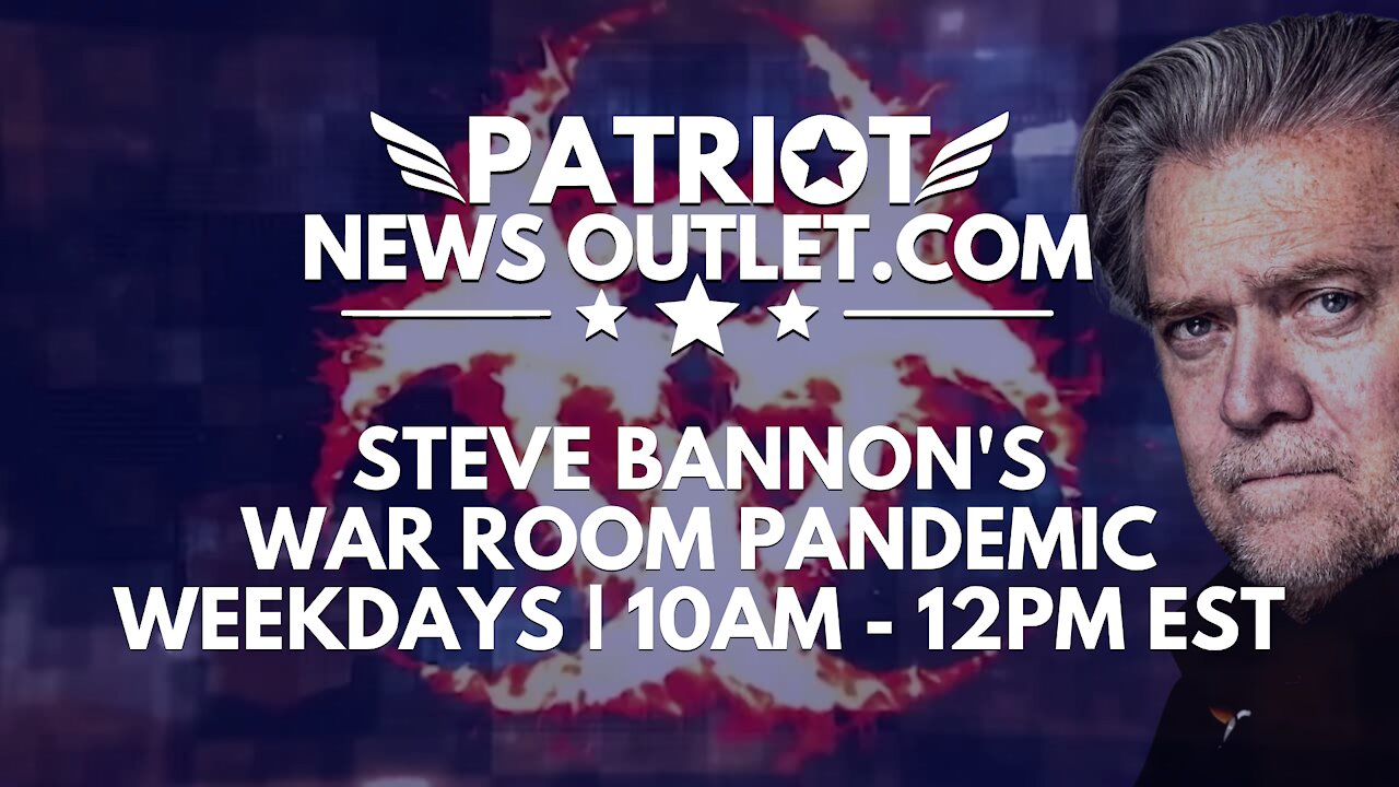 🔴 WATCH LIVE | Patriot News Outlet | Steve Bannon's, War Room Pandemic | 10AM ET | 10/26/2021