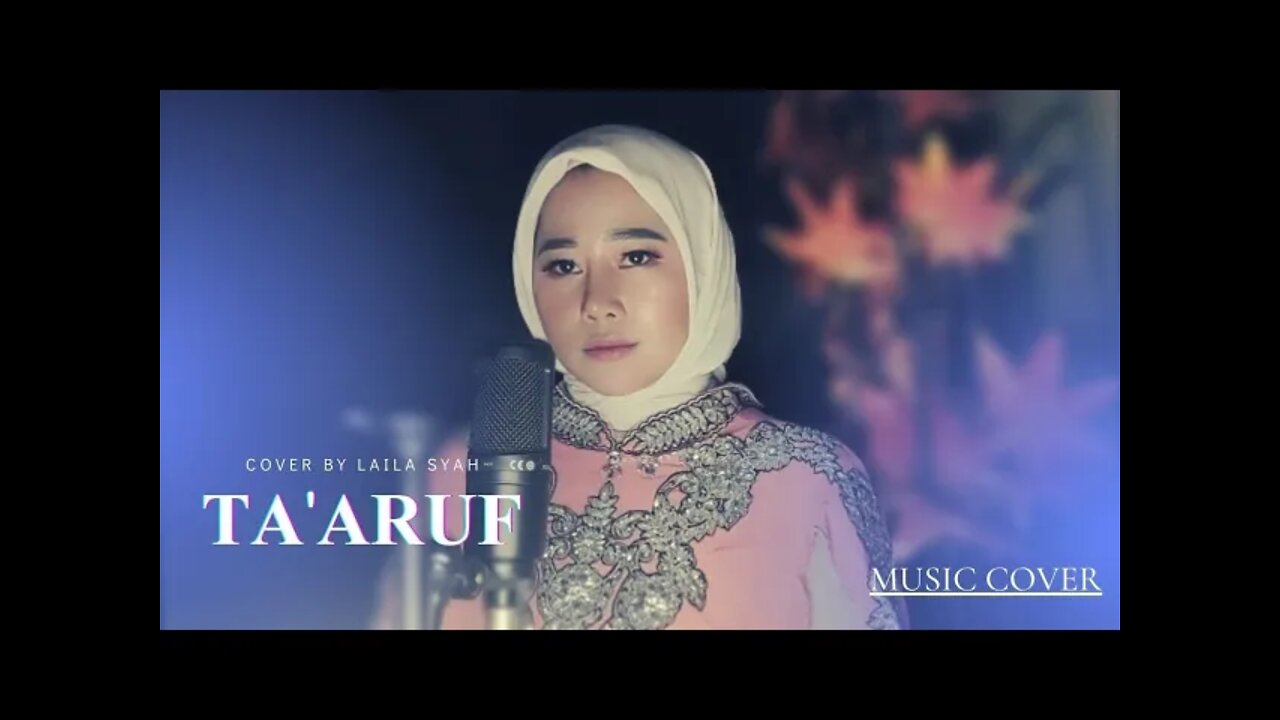 TA'ARUF - Lesti kejora//Cover Laila Syah