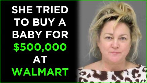 Woman Tries To Buy A Baby At Walmart