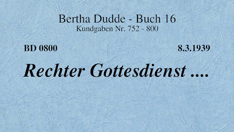 BD 0800 - RECHTER GOTTESDIENST ....