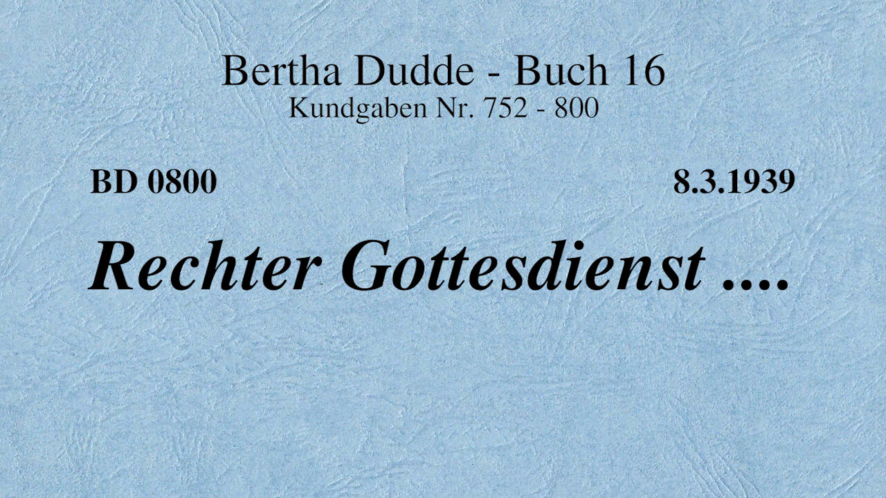 BD 0800 - RECHTER GOTTESDIENST ....