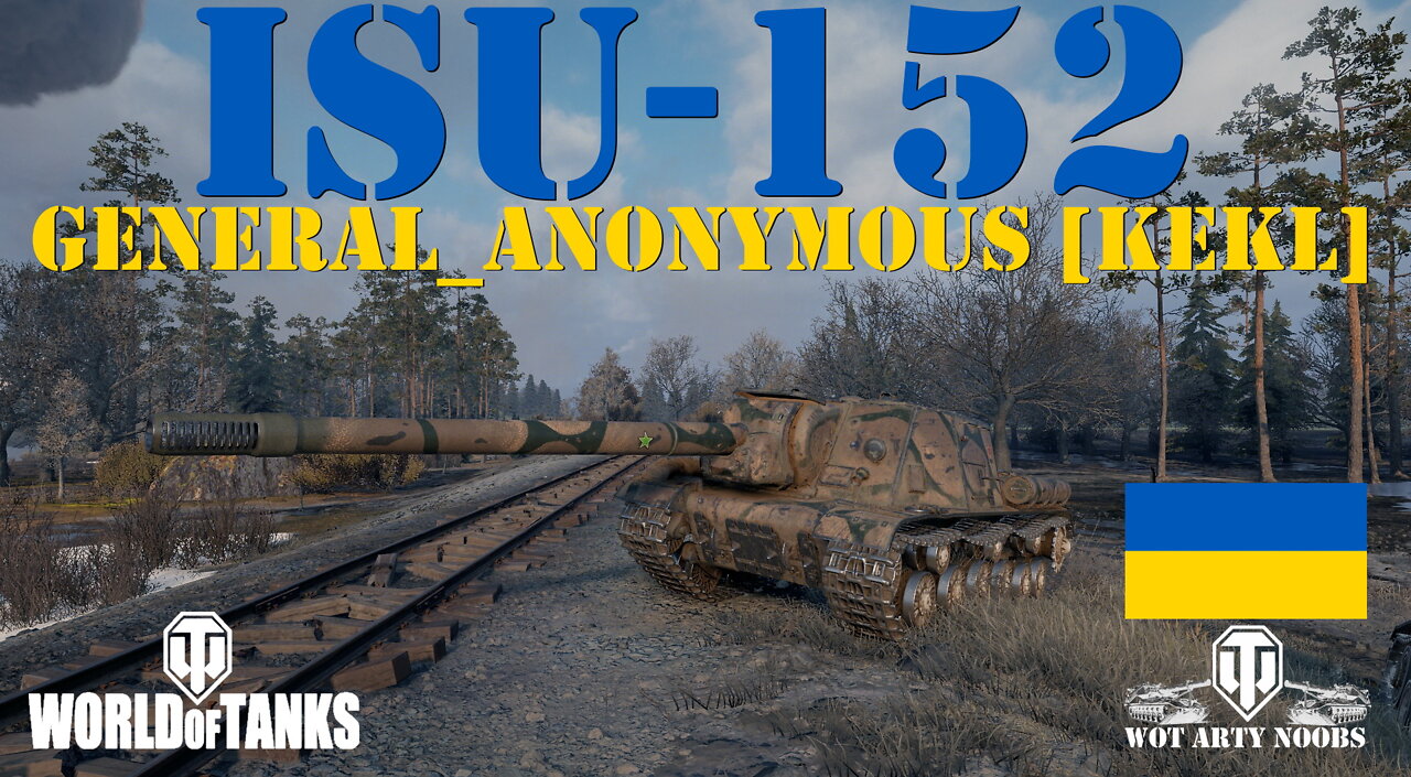 ISU-152 - General_Anonymous [KEKL]