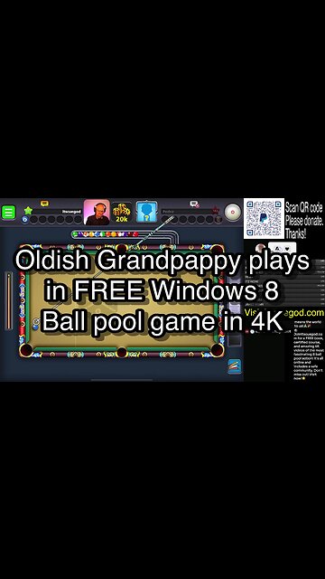 Oldish Grandpappy plays in FREE Windows 8 Ball pool game in 4K 🎱🎱🎱 8 Ball Pool 🎱🎱🎱