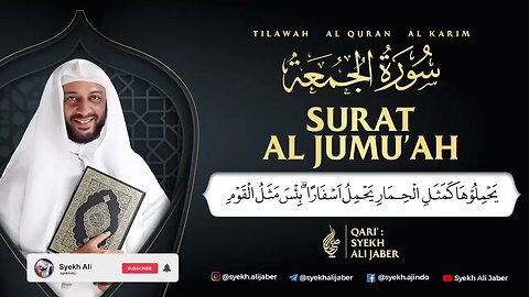 62 SURAT AL JUMUAH SYEKH ALI JABER ~Rahimahullah~