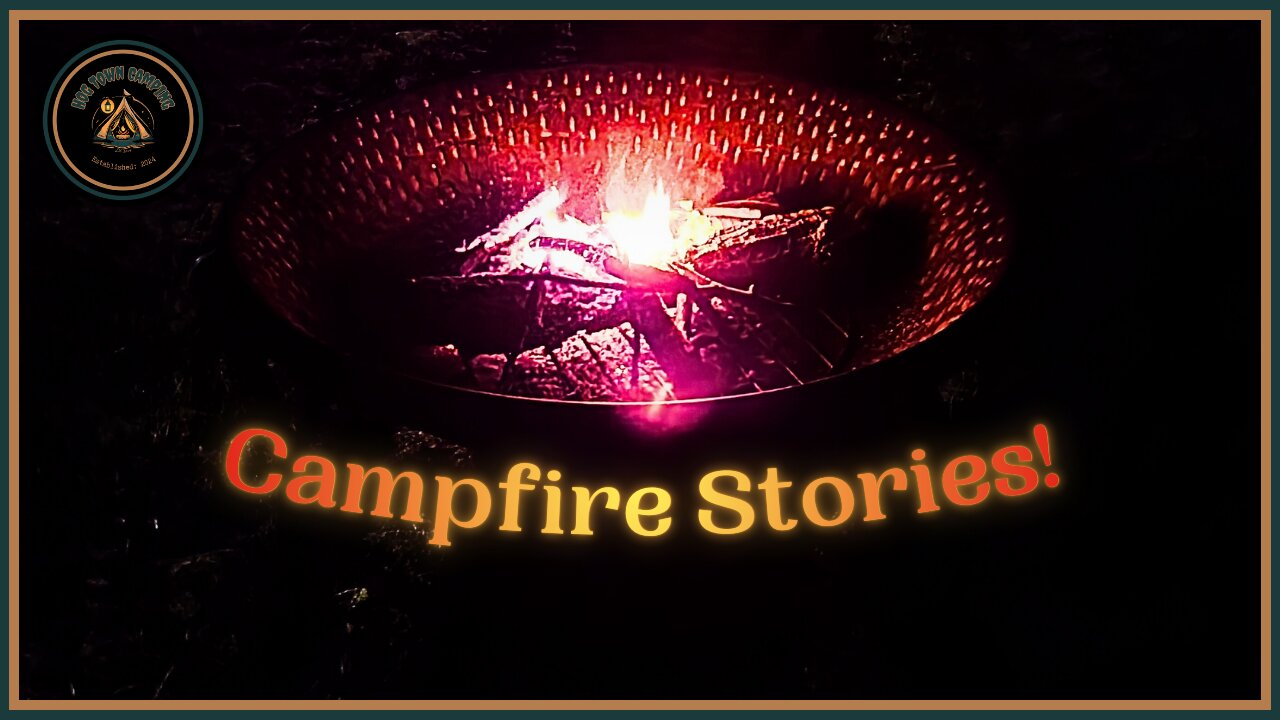 HTC: Campfire Stories!