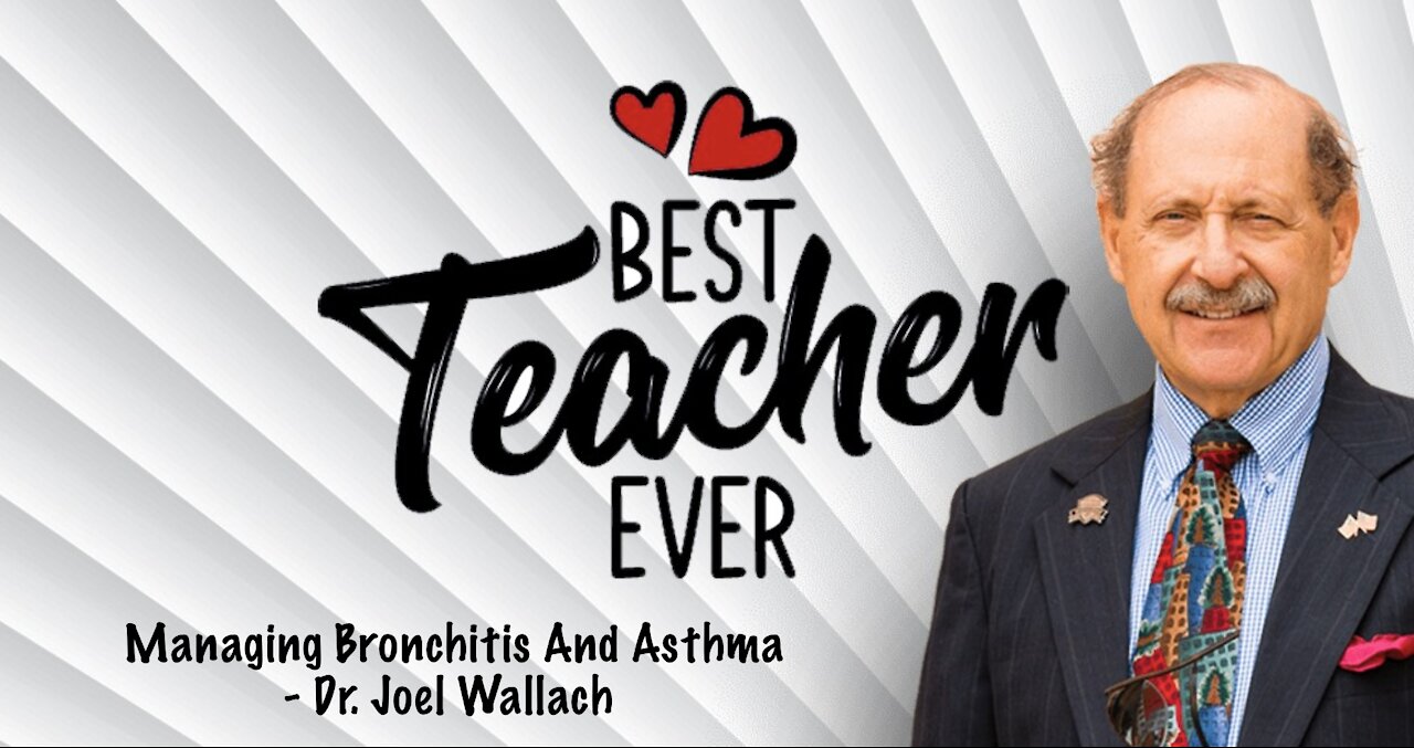 Managing Bronchitis And Asthma - Dr. Joel Wallach