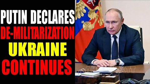 PUTIN DECLARES DE MILITAZATION OF UKRAINE CONTINUES - TRUMP NEWS