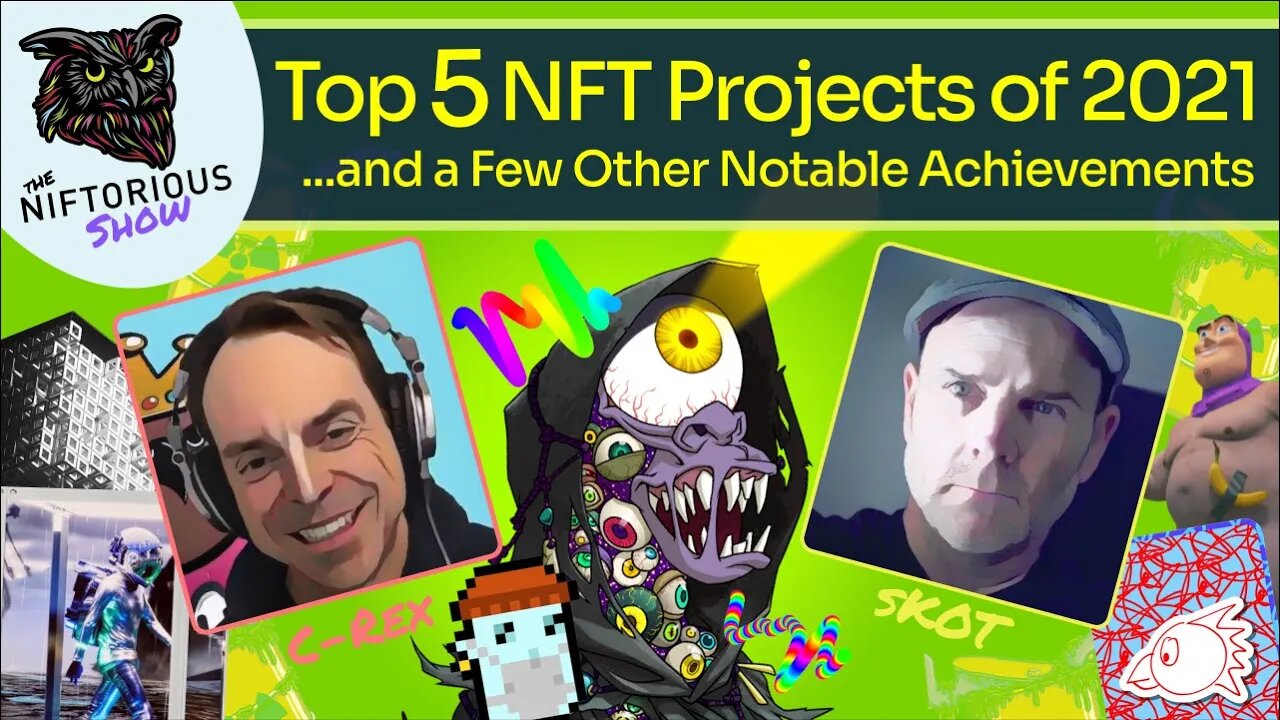 Top 5 NFT Projects of 2021 and Few Other Notable Achievements