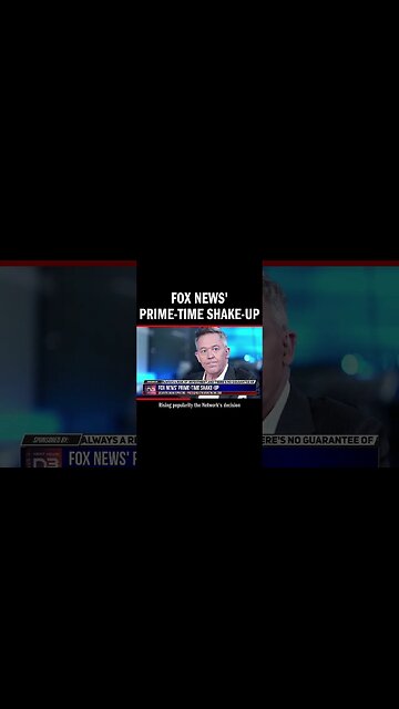 Fox News' Prime-Time Shake-Up