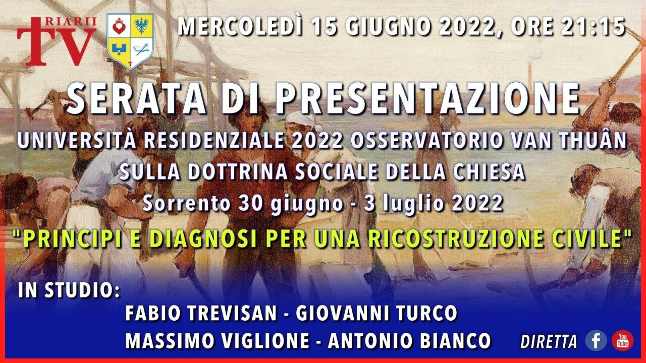 SERATA DI PRESENTAZIONE UNIVERSITÀ 2022 OSSERVATORIO VAN THUÂN SULLA DOTTRINA SOCIALE DELLA CHIESA