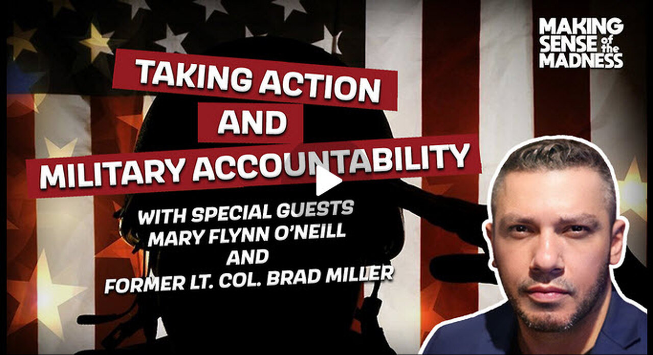 Taking Action And Military Accountability | MSOM Ep. 913