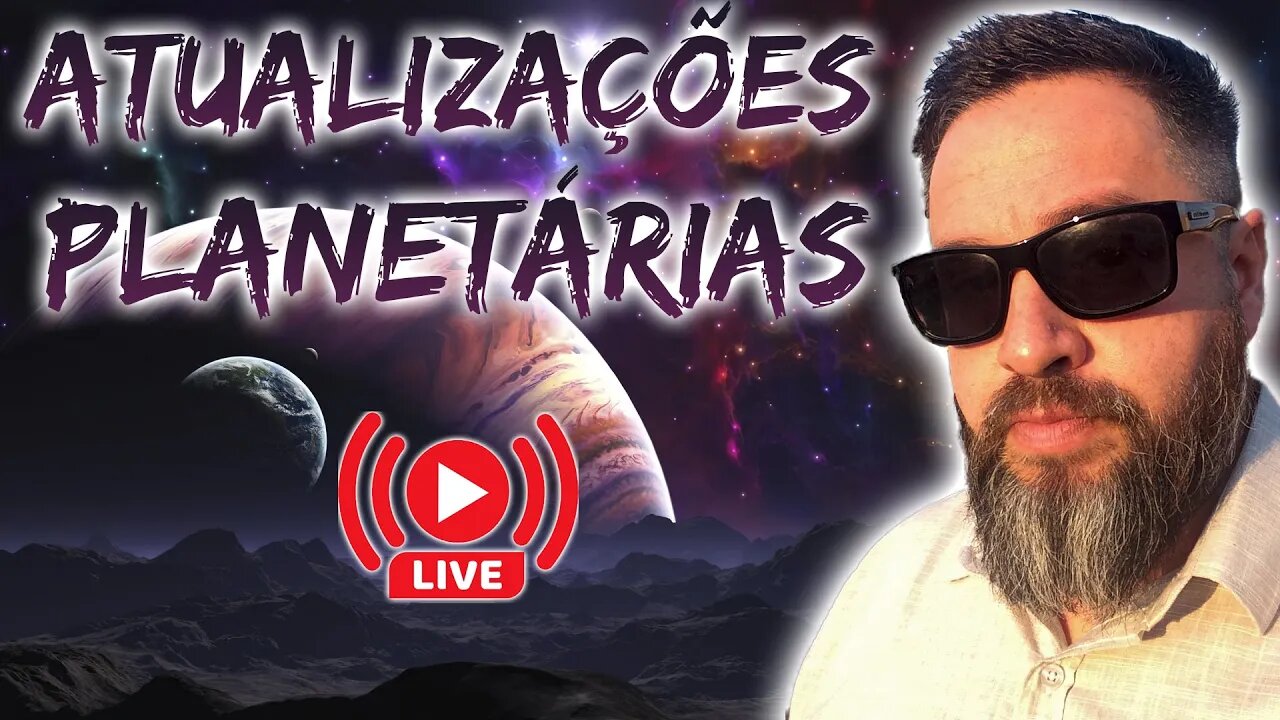 Atualizações Planetárias 27/08/2023