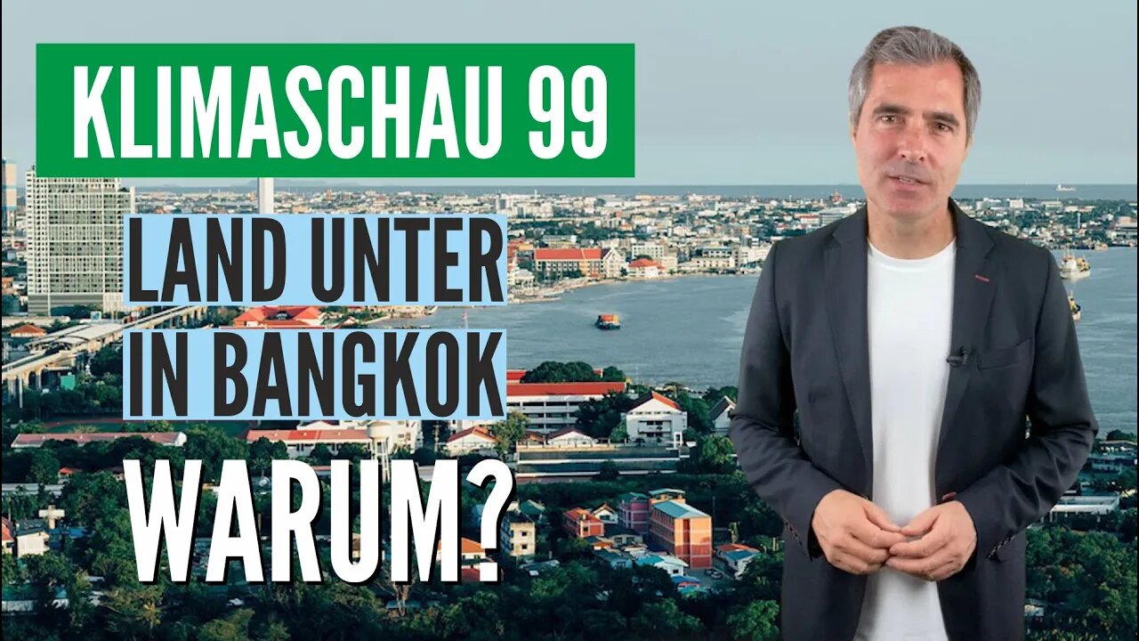 Klimaschau #99: Warum zieht sich die Küste in Bangkok im Rekord-Tempo zurück?