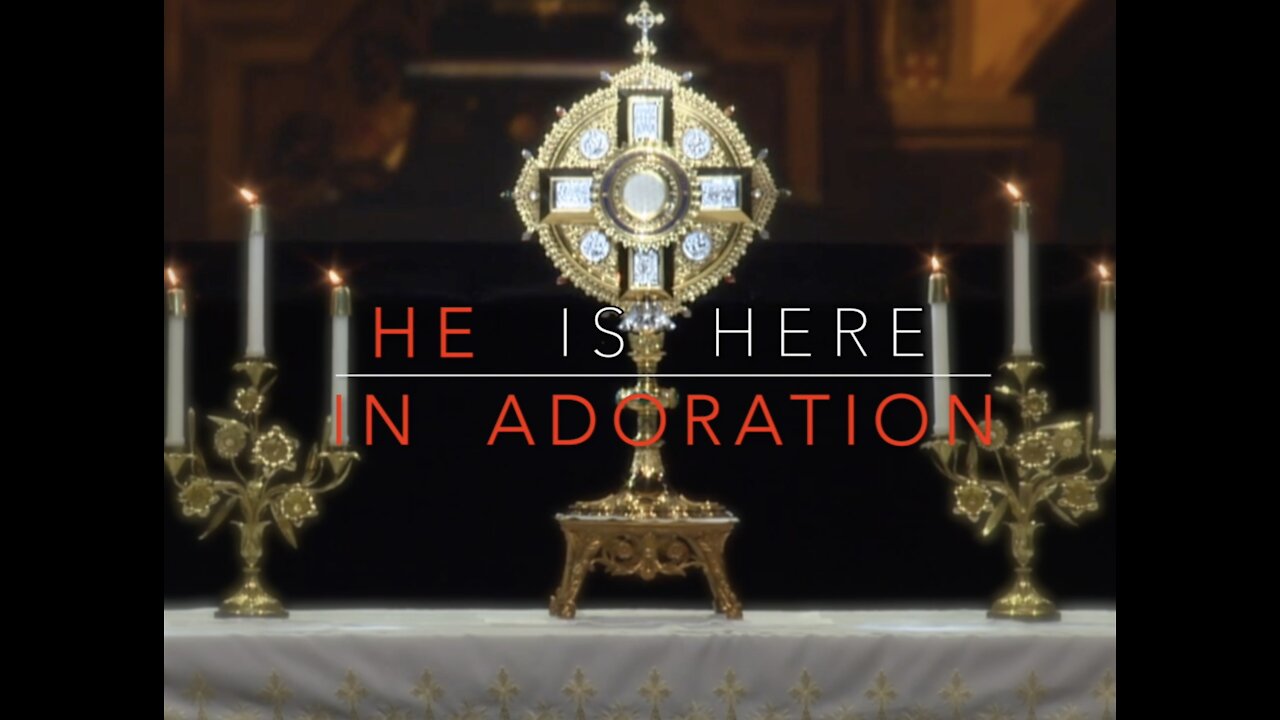 Adoration of Christ in the Monstrance