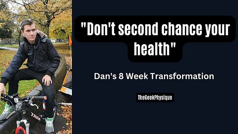 Dan can now play with his kids and improved his mental/physical health in 8 Weeks