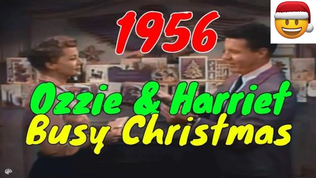 Ozzie and Harriet - Busy Christmas (1954) [colourised]