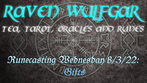 #RunecastingWednesday 8/3/22: Gifts