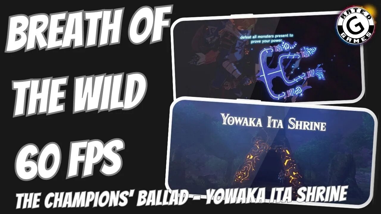 Breath of the Wild 60fps - The Champtions' Ballad - Part 1 - Yowaka Ita Shrine