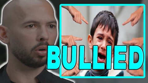 ANDREW TATE THE TIME I WAS BULLIED