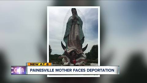 Painesville mom faces deportation