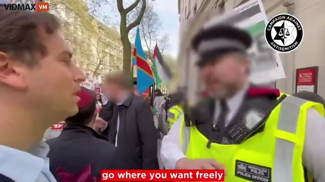 London Police Tell Jewish Man He Will Be Arrested For Being 'Openly Jewish' At A Pro-Hamas Rally