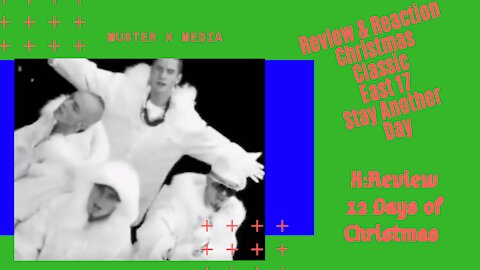 Review & Reaction: Classic East 17 Stay Another Day (X:Review's 12 Days Of Christmas)