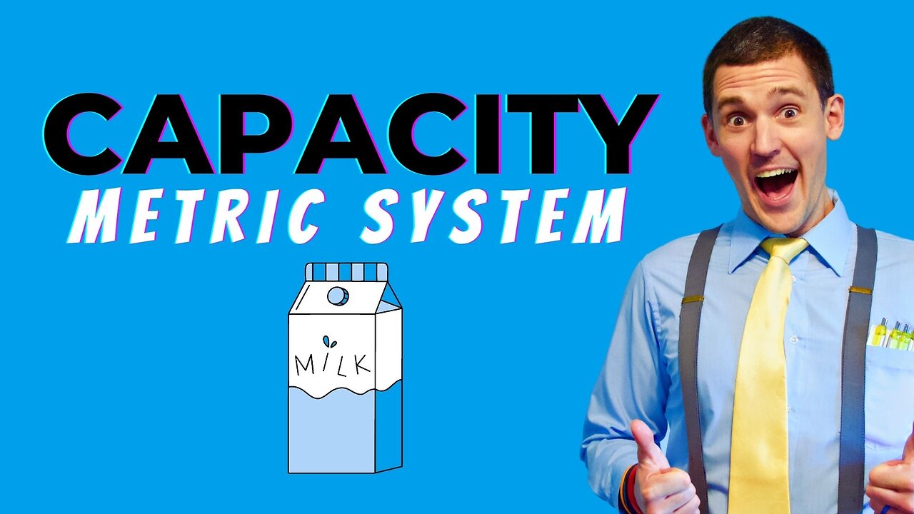 What is Capacity for Kids - Metric System - The Ultimate Beginner Guide to Milliliters and Liters