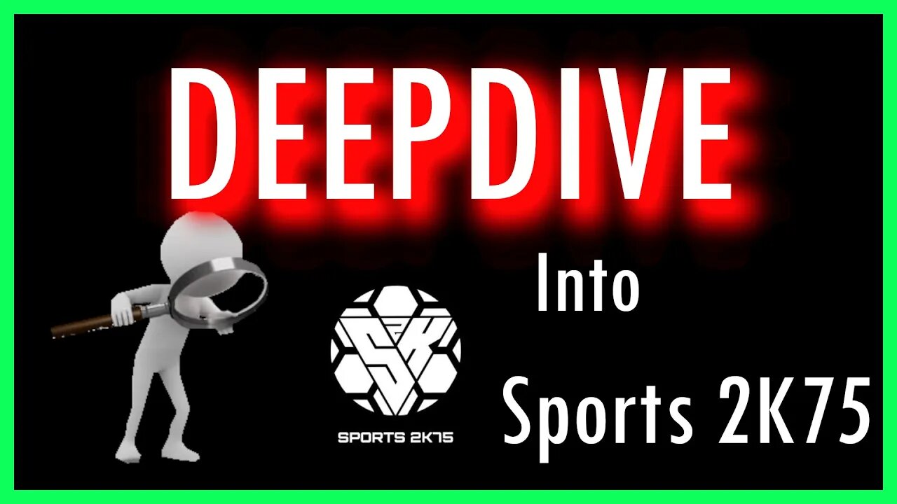 DEEPDIVE into Sports 2k75 project and SOG presale...