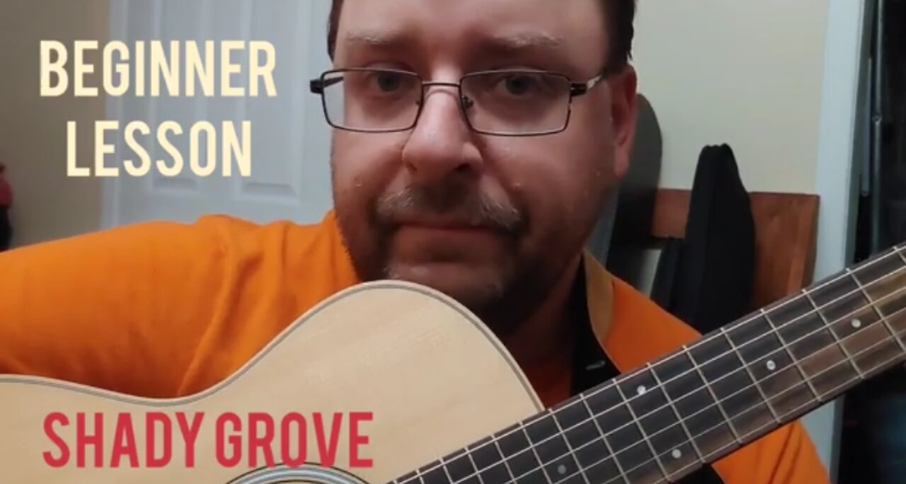 Beginner Guitar Lesson - Shady Grove