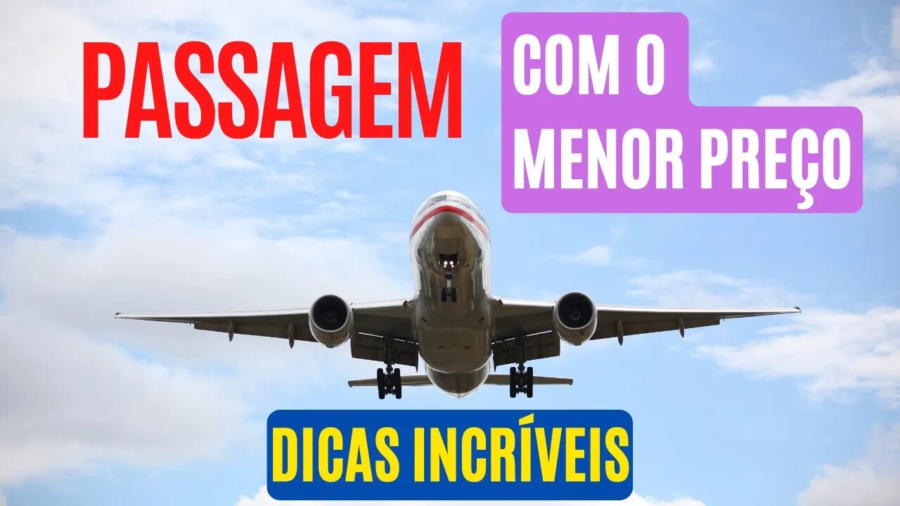 ✈️ DICAS DE COMO COMPRAR PASSAGEM AEREA COM O MENOR PRECO ✈️