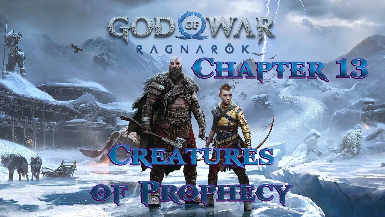 God of War - Ragnarok 13 | Creatures of Prophecy