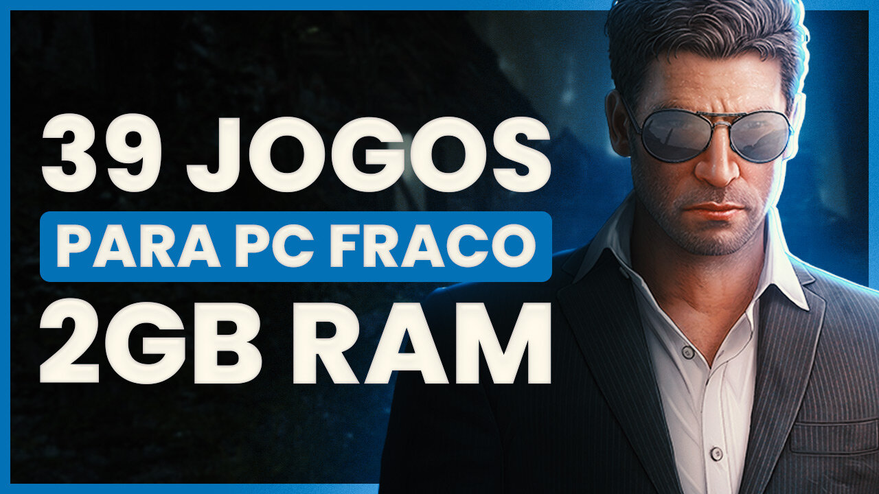 JOGOS para pc com 2 GB DE RAM: Os 39 melhores 🎮👑 (32 e 64 bits, online)