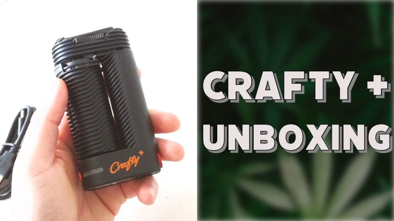 Crafty+ Vaporizer UNBOXING - was ist alles drin?