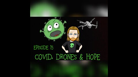 BRE - ep15 - Covid, Drones and Hope