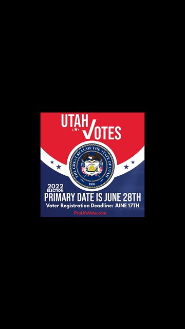 Utah Voter Registration Deadline and Primary Date