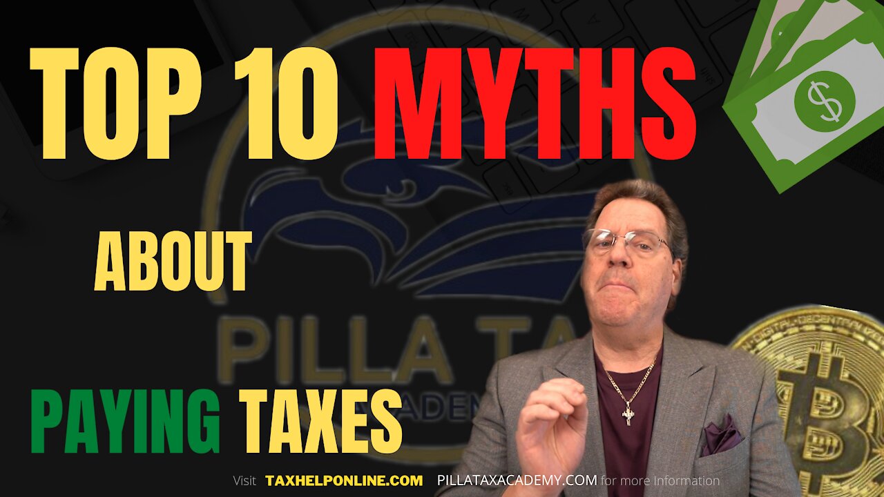 Top 10 MYTHS and MISINFORMATION about PAYING TAXES