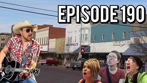 Episode 190 - Try That In a Small Town