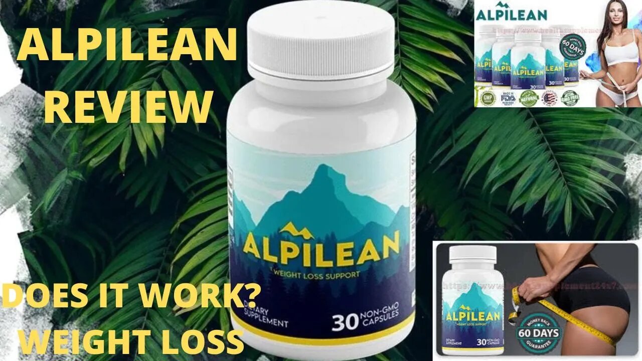 ALPINEAN REVIEW does it works Alpilean Weight Loss Supplement #buyalpilean #weightloss