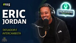 Eric Jordan | Tatuador na Irlanda | Talkeando Podcast #115