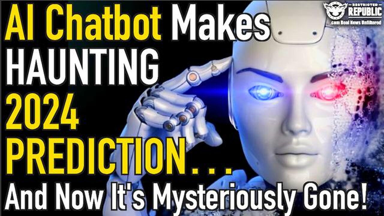 AI CHATBOT MAKES HAUNTING 2024 PREDICTION…AND NOW IT’S MYSTERIOUSLY GONE?!